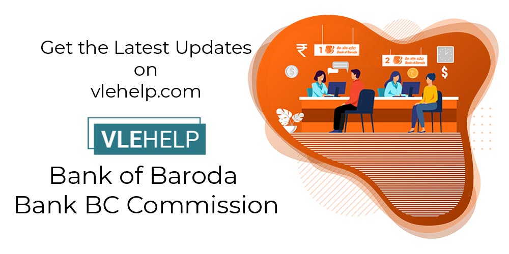 Bank of Baroda Bank BC Commission