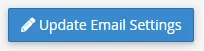 click the ‘Update Email Settings’ button